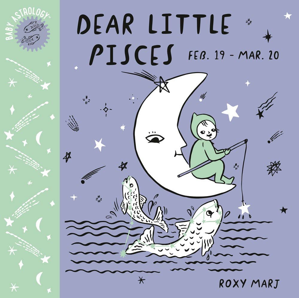 Dear Little Pisces (Baby Astrology)